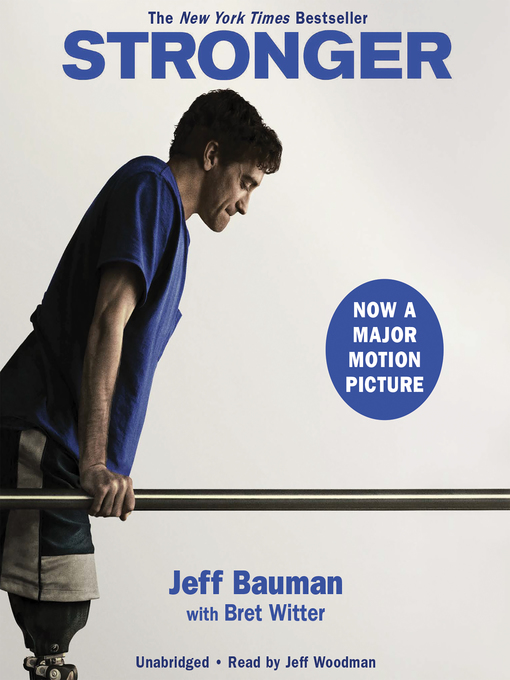 Title details for Stronger by Jeff Bauman - Available